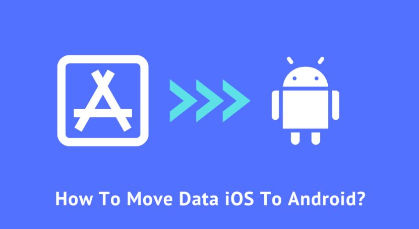 How to Move Data from iOS to Android