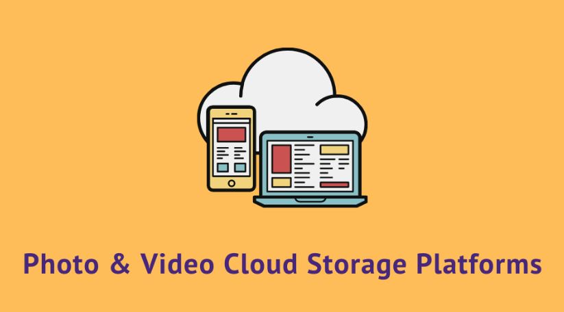 Top 5 Photo and Video Cloud Storage Platforms