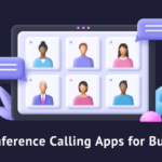 Best Conference Calling Apps for Businesses